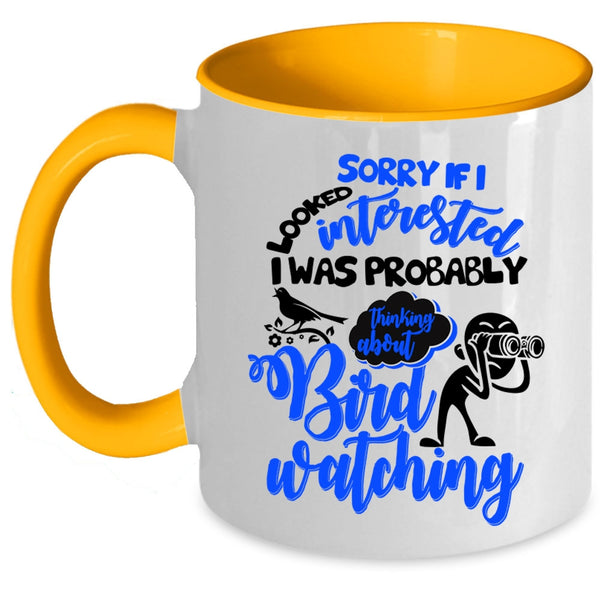 Outdoor Coffee Mug, I Was Probably Thinking About Bird Watching Accent Mug
