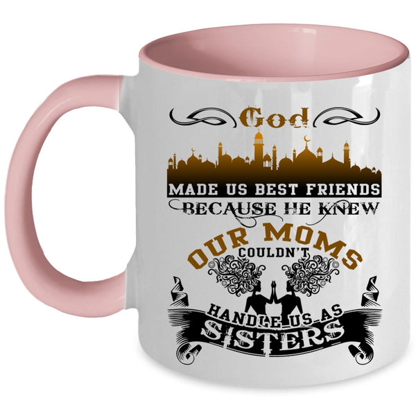 Cute Friends Coffee Mug, God Made Us Best Friends Accent Mug