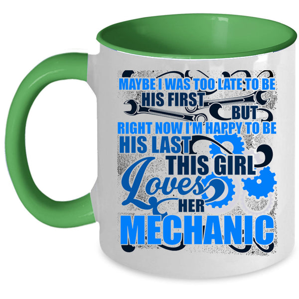 Cute Love Coffee Mug, This Girl Loves Her Mechanic Accent Mug