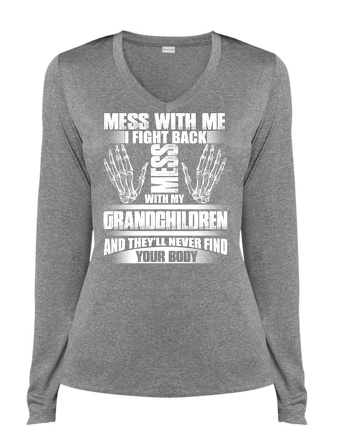 Mess With My Grandchildren T Shirt, Find Your Body T Shirt, Cool Shirt (Ladies LS Heather V-Neck)
