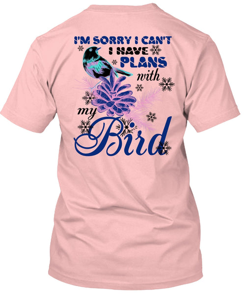 I Have Plans With My Bird T Shirt, Noel Christmas T Shirt