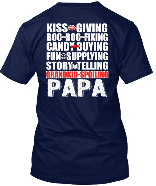 Grandkid-Spoiling Papa T Shirt, Kiss Giving T Shirt