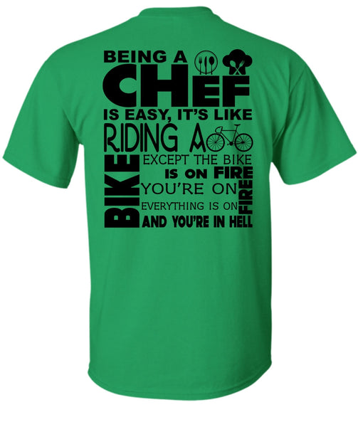 Being A Chef Is Easy T Shirt, My Job T Shirt