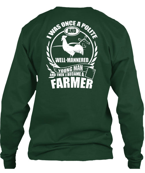 I Became A Farmer T Shirt, Young Man T Shirt