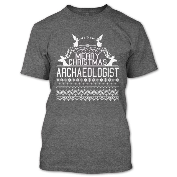 Merry Christmas Archaeologist T Shirt, Coolest Archaeologist T Shirt
