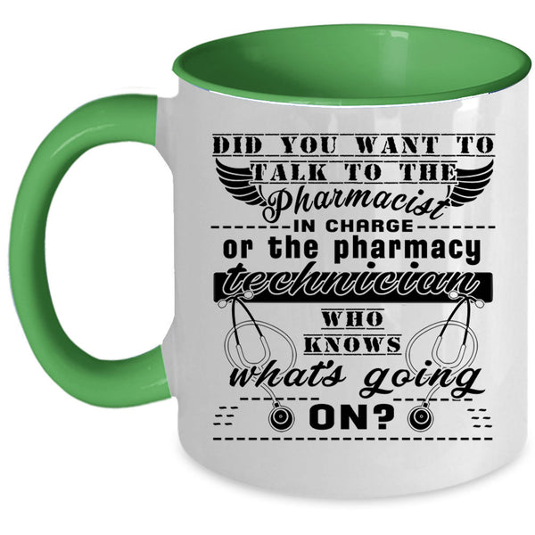 The Pharmacy Technician Coffee Mug, The Pharmacist Accent Mug