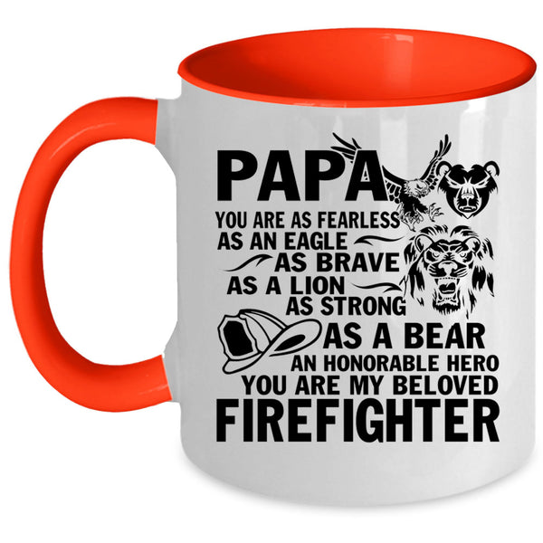 You Are My Beloved Firefighter Coffee Mug, Papa Accent Mug