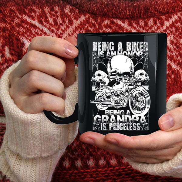 Being A Biker Is An Honor Coffee Mug, Being A Grandpa Is Priceless Coffee Cup