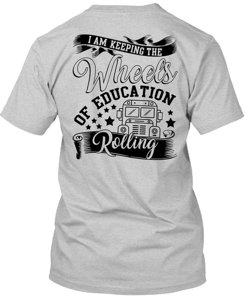 Wheels Of Education Rolling T Shirt, I Love Bus T Shirt