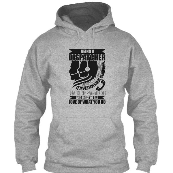 Being A Dispatcher T Shirt, Coolest Dispatcher T Shirt