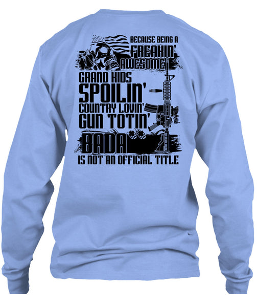 Grandkids Spoiling Country Loving Gun T Shirt, Being A Veteran T Shirt