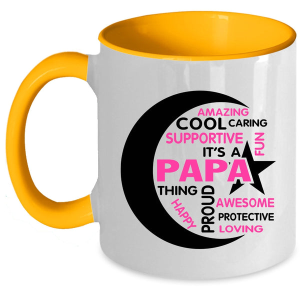 Proud To Be Papa Coffee Mug, It's Papa Thing Accent Mug