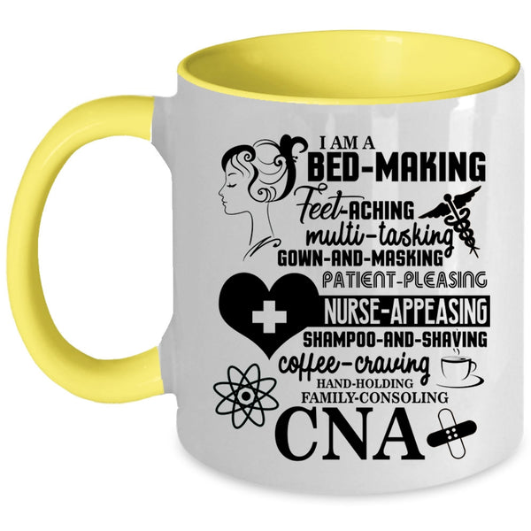 Nurse Appeasing Coffee Mug, I Am A CNA Accent Mug