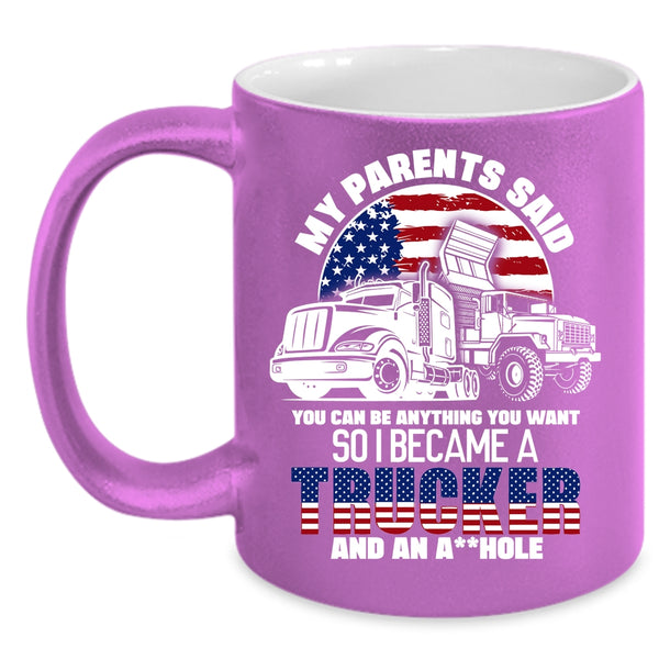 I Became A Trucker Coffee Mug, Besy Gift For My Son Coffee Cup