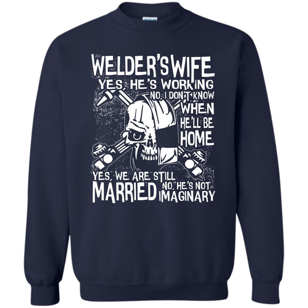 Yes We Are Still Married T Shirt, Coolest Welder's Husband Sweatshirt