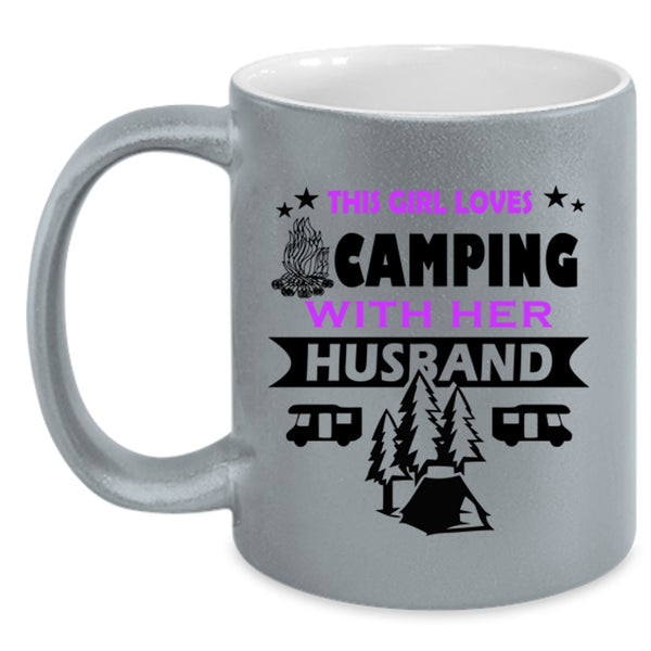Cute Wife Coffee Mug, This Girl Loves Camping With Her Husband Accent Mug