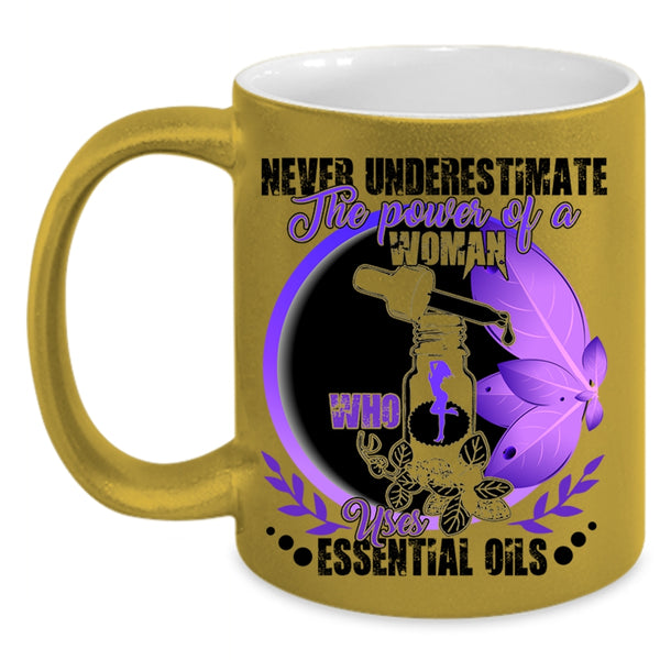 Cute Girls Coffee Mug, The Power Of A Woman Uses Essential Oils Accent Mug