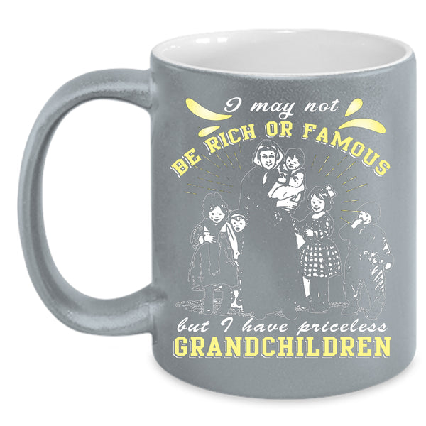 I Have Priceless Grandchildren Coffee Mug, Cute Grandparent Coffee Cup