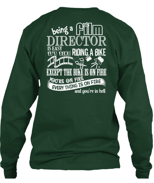 Being A Film Director Is Easy T Shirt, It's Like Riding A Bike T Shirt