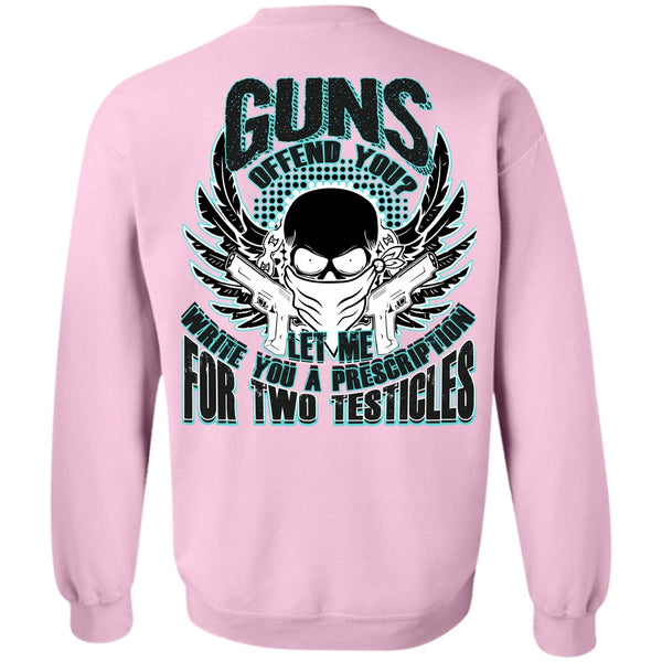 I Love Veteran T Shirt, Guns Offend You Sweatshirt