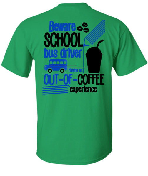 Beware School Bus Driver T Shirt, I Love Bus T Shirt
