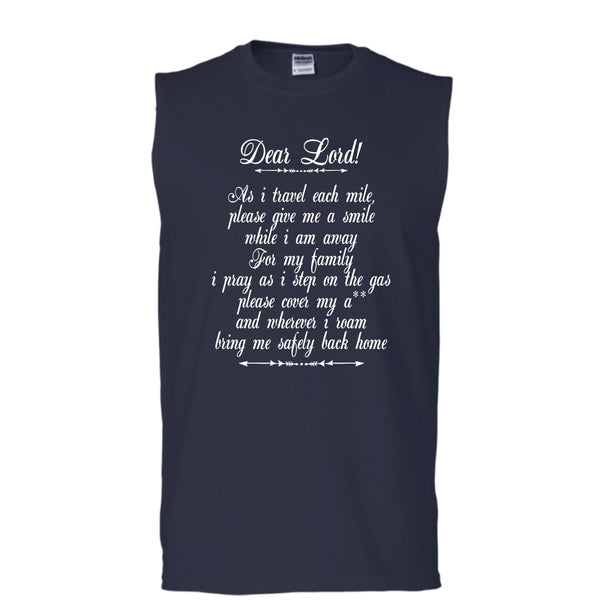 Dear Lord T Shirt, I Travel Each Mile T Shirt, Cool T Shirt (Men's Cotton Sleeveless)