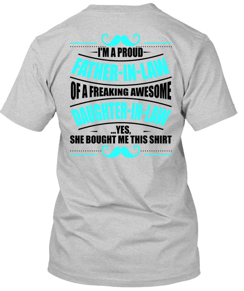 I'm A Proud Father In Law T Shirt, I Love Father T Shirt