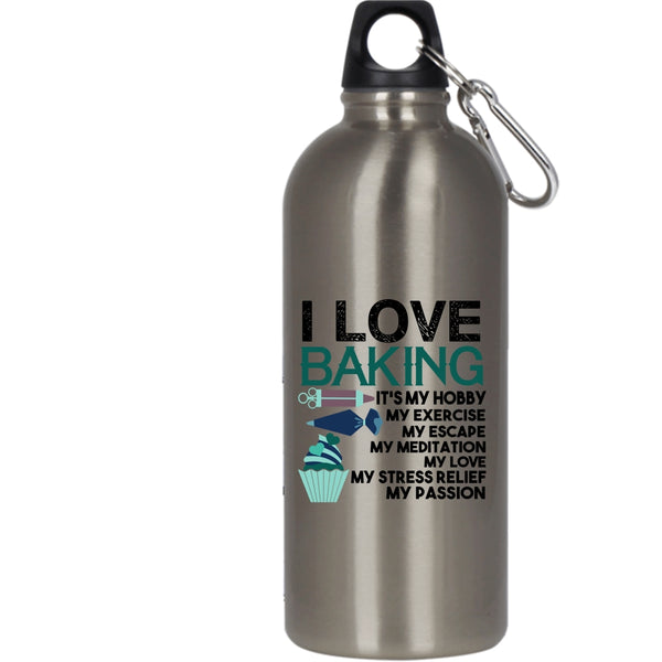 I Love Baking 20 oz Stainless Steel Bottle,Awesome Gift For Cook Outdoor Sports Water Bottle