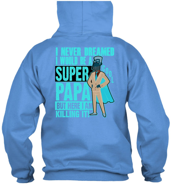 I Would Be A Cool Papa T Shirt, I Love Papa T Shirt