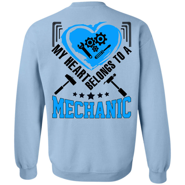 Being A Mechanic T Shirt, My Heart Belongs To A Mechanic Sweatshirt