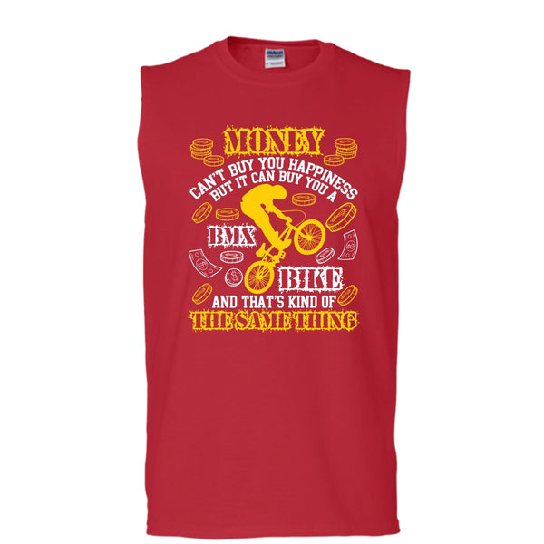 Money Can't Buy Happiness T Shirt, It Can Buy You A BMX Bike T Shirt, Cool T Shirt (Men's Cotton Sleeveless)