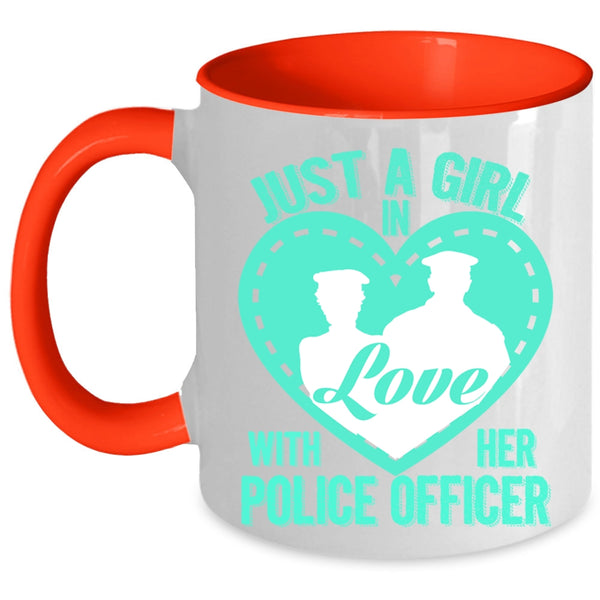 Beautiful Police's Wife Coffee Mug, Just A Girl In Love With Her Police Officer Accent Mug