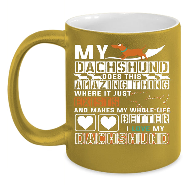 My Dachshund Does This Amazing Thing Coffee Mug, Dogs Coffee Cup