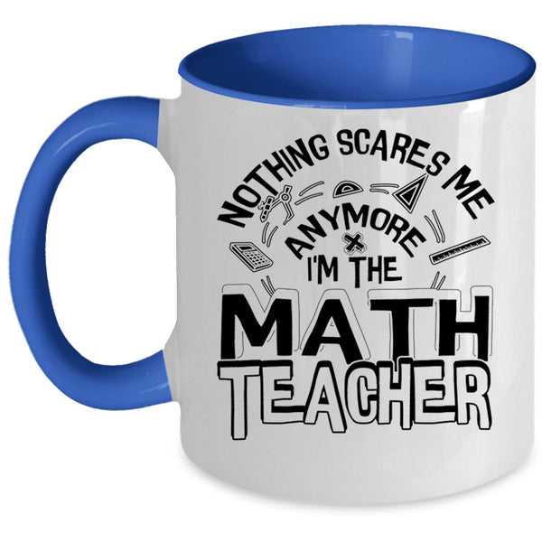 Cute Math Teacher Coffee Mug, I'm The Math Teacher Accent Mug