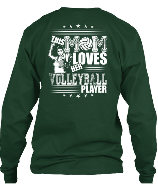 This Mom Loves Her Volleyball Player T Shirt, Being A Volleyball Coach T Shirt