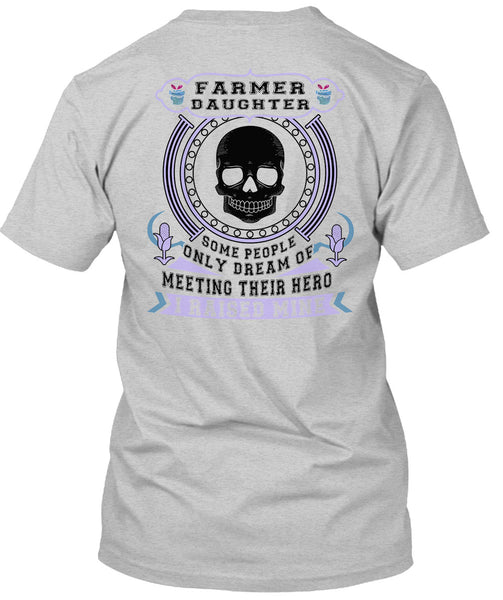 Being A Farmer Daughter T Shirt, My Job T Shirt