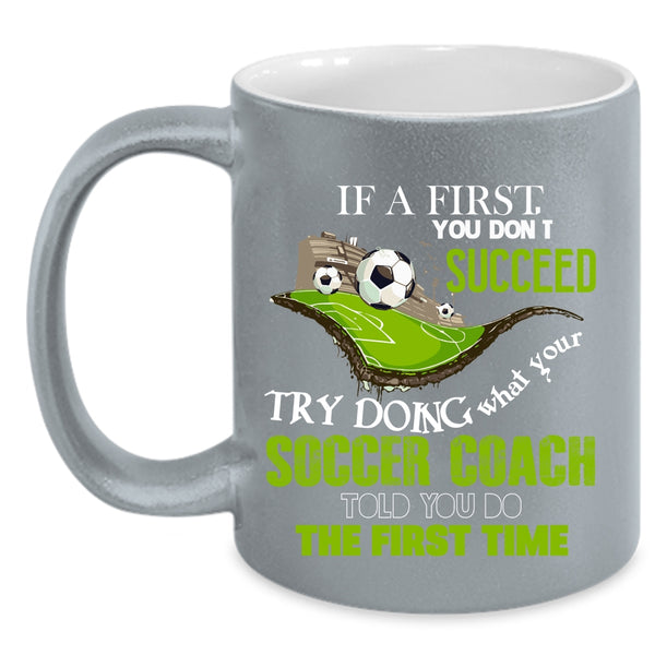 Soccer Coach Coffee Mug, Funny Gift For Soccer Coach Coffee Cup