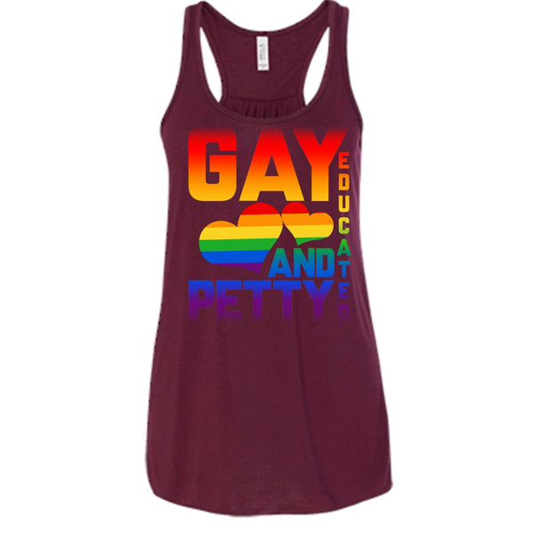 I Am A Gay T Shirt, Gay Educated And Petty Tank Top