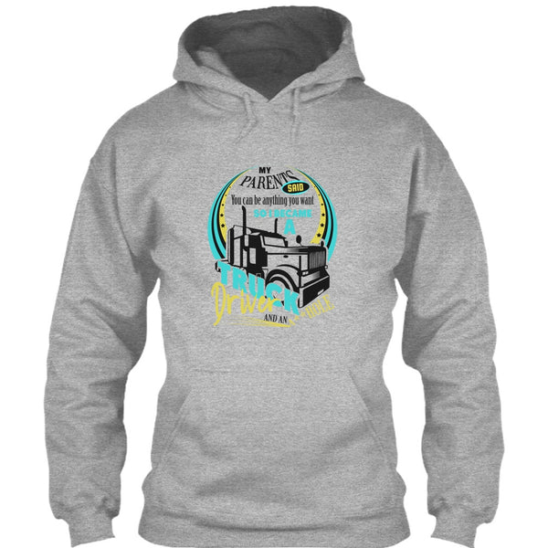 I Became A Truck Driver T Shirt, Coolest Trucker Ever T Shirt