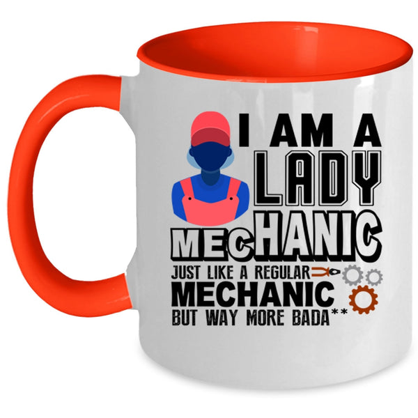 Gift For Wife Coffee Mug, I Am A Lady Mechanic Accent Mug