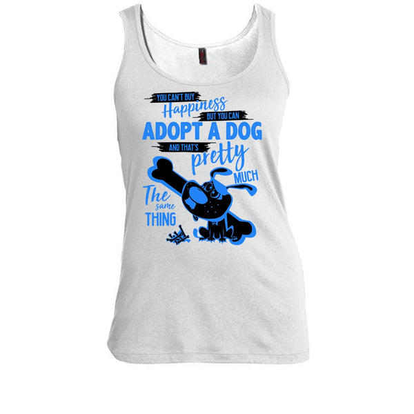 You Can't Buy Happiness T Shirt, I Love Adoting A Dog T Shirt, Awesome t-shirts