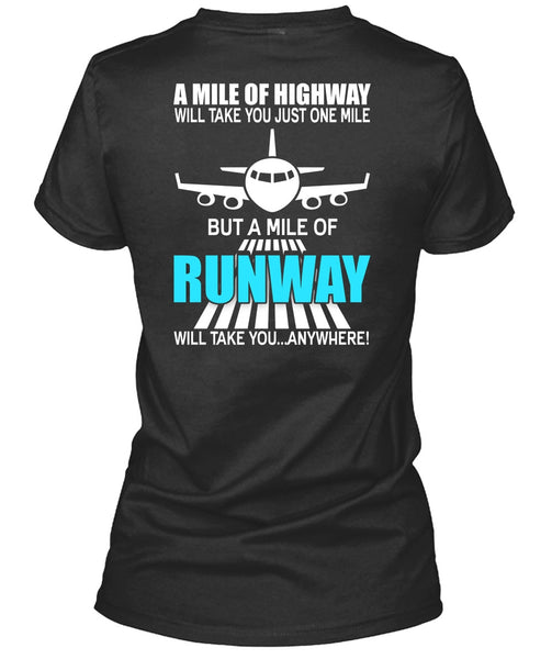 A Mile Of Highway T Shirt, Being A Pilot T Shirt