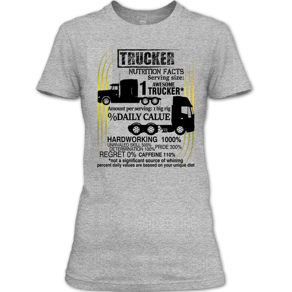 Trucker Nutrition Facts T Shirt, Coolest Trucker T Shirt
