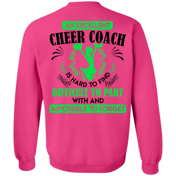 Being A Cheer Coach T Shirt, An Excellent Cheer Coach Is Hard To Find Difficult Sweatshirt
