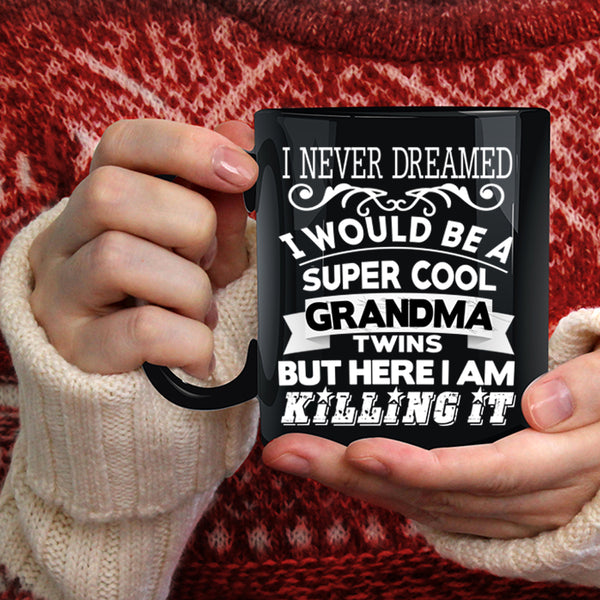 I Would Be A Cool Grandma Twins Coffee Mug, Grandma Twins Coffee Cup