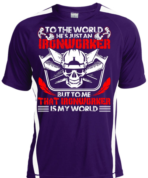 He's Just An Ironworker T Shirt, Ironworker Is My World T Shirt, Cool Shirt