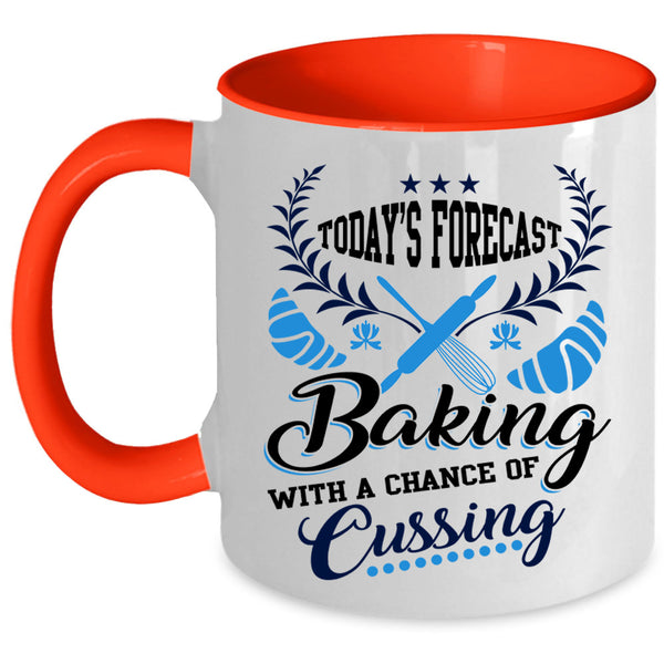 Funny Gift For Baker Coffee Mug, Today's Forecast Baking Accent Mug