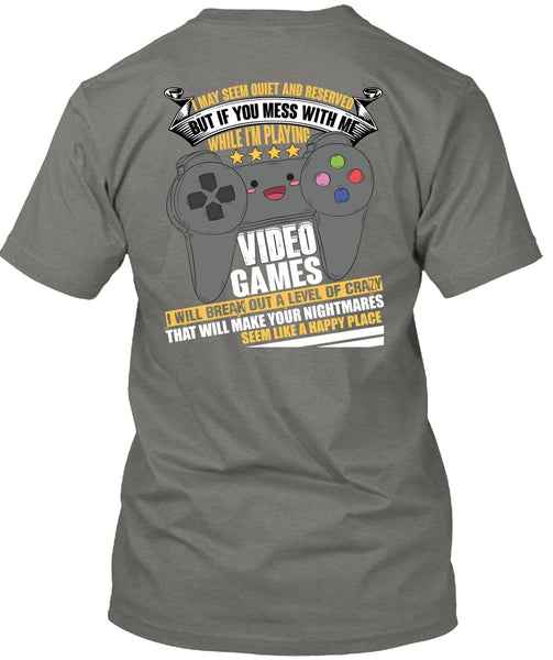 I'm Playing Video Games T Shirt, Like A Happy Place T Shirt