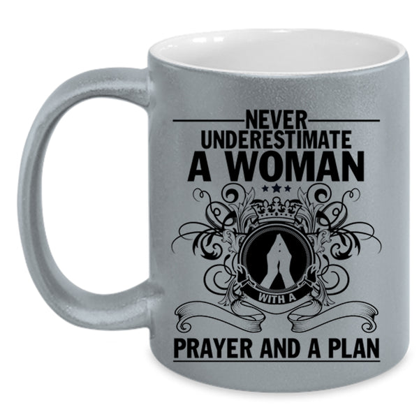 Cool Lady Coffee Mug, A Woman With A Prayer And A Plan Accent Mug