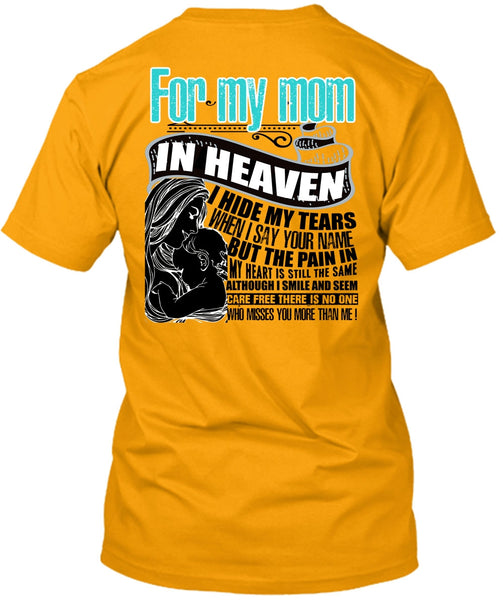 For My Mom In Heaven T Shirt, I Love Mom T Shirt
